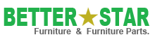 Furniture & Furniture Parts Manufacturer-Better Star Co., Ltd.